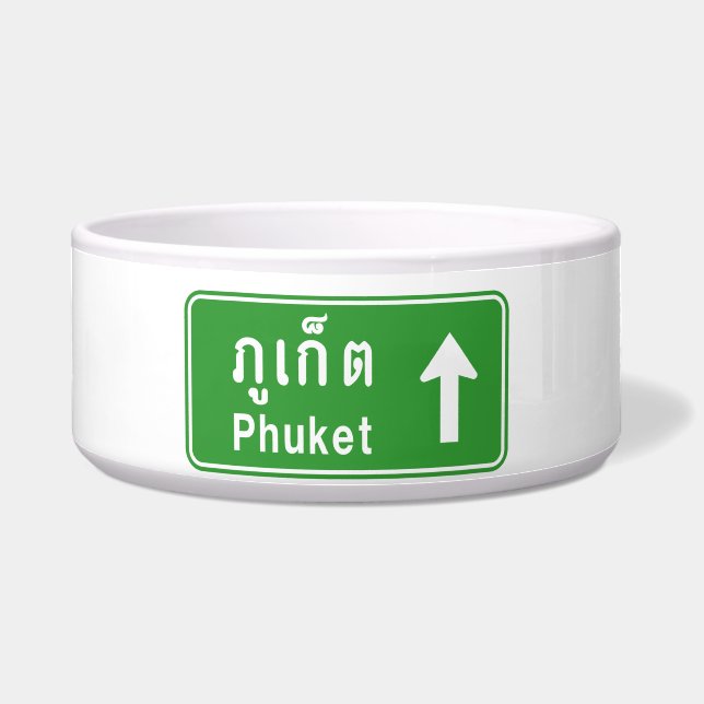 Phuket Ahead ⚠ Thai Highway Traffic Sign ⚠ Bowl (Front)