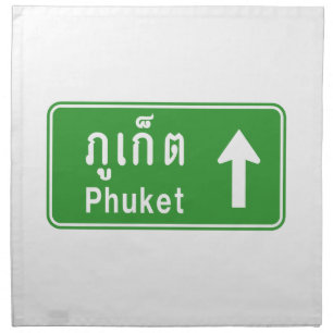 Phuket Ahead ⚠ Thai Highway Traffic Sign ⚠ Cloth Napkin