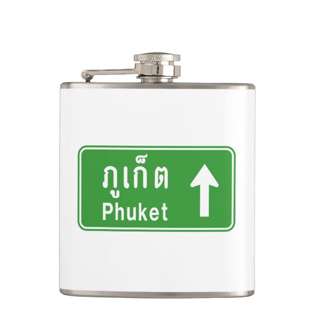 Phuket Ahead ⚠ Thai Highway Traffic Sign ⚠ Flask (Front)