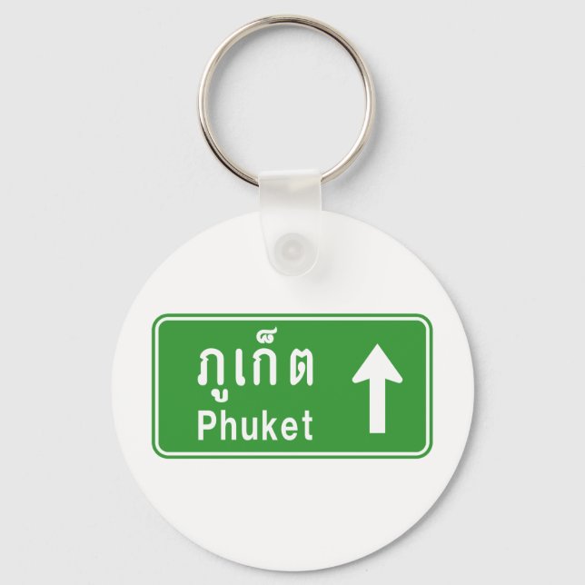 Phuket Ahead ⚠ Thai Highway Traffic Sign ⚠ Keychain (Front)