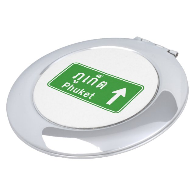 Phuket Ahead ⚠ Thai Highway Traffic Sign ⚠ Makeup Mirror (Turned)