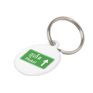 Phuket Ahead ⚠ Thai Highway Traffic Sign ⚠ Pet Tag