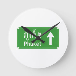 Phuket Ahead ⚠ Thai Highway Traffic Sign ⚠ Round Clock