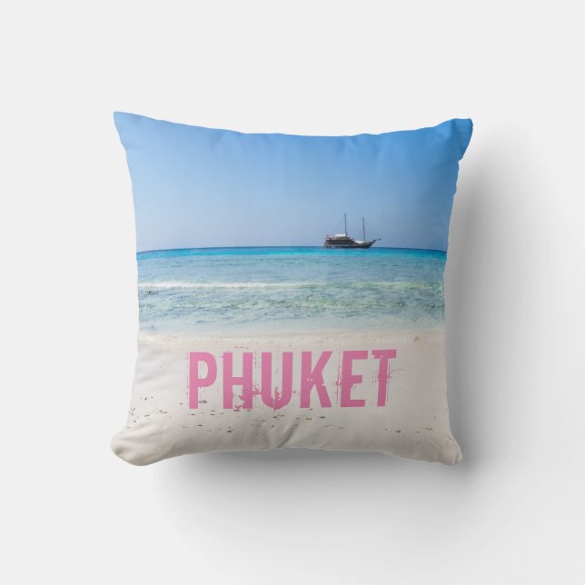 Phuket Beach Thailand souvenir Throw Pillow (Front)
