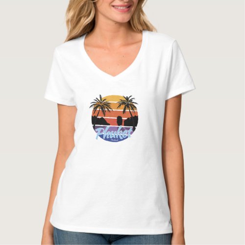 Phuket V_Neck T_Shirt Phuket Thailand Womens T_Shirt