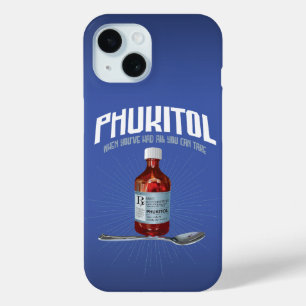 Phukitol - funny frustration medicine Case-Mate iP iPhone 15 Case