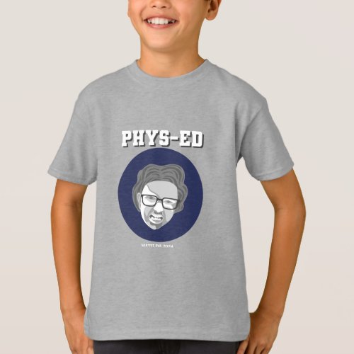 PHYS ED Shirt 2024 _ Kids Sizing