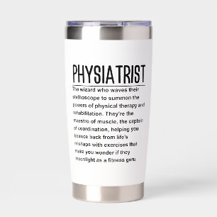 Physiatrist Insulated Tumbler