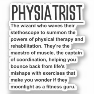 Physiatrist Sticker