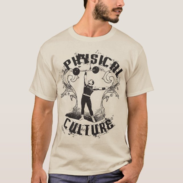Physical Culture - Oldtime Circus Strongman Shirt (Front)