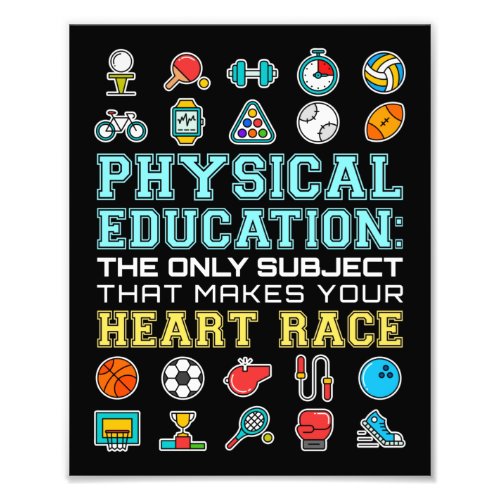 Physical Education Heart Race PE Teacher Photo Print