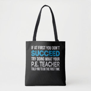 Physical Education P.E. Teacher Funny Gift Tote Bag