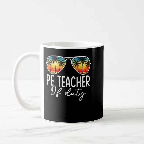 Physical Education PE Teacher Off Duty Summer Last Coffee Mug