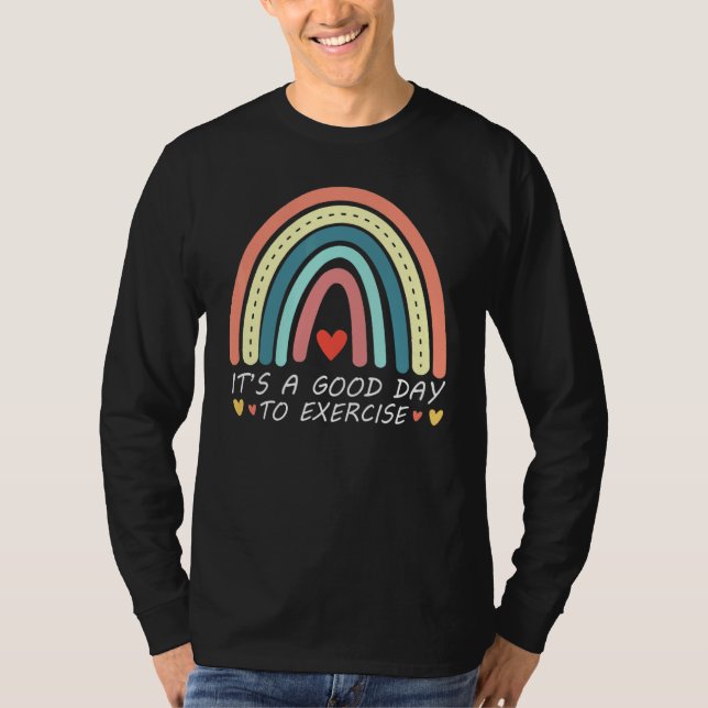 physical education rainbow it's a good day to exer T-Shirt (Front)