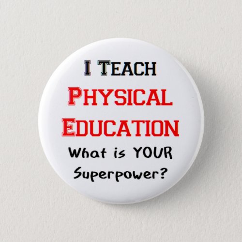 physical education teach button