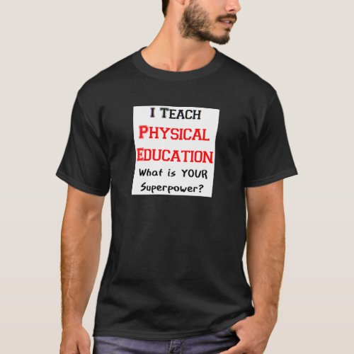 physical education teach T_Shirt
