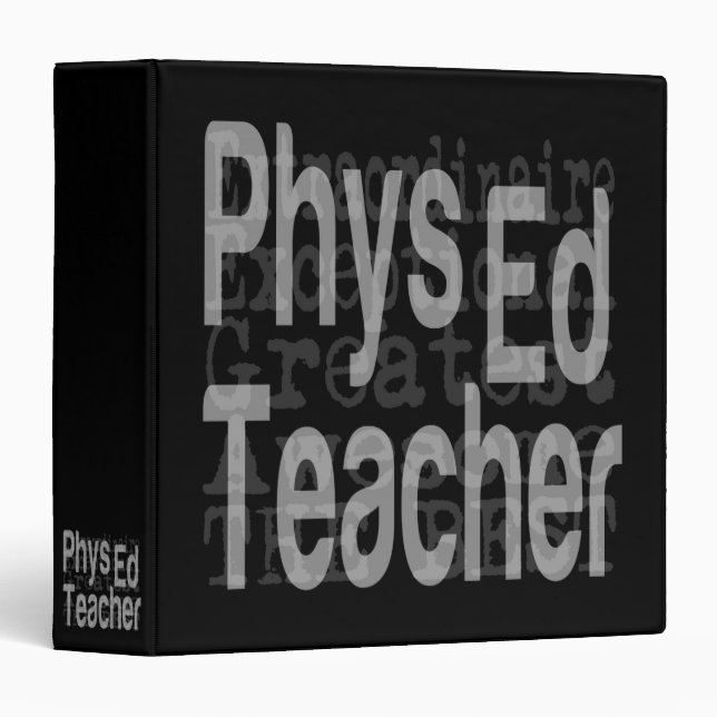 Physical Education Teacher Extraordinaire 3 Ring Binder (Front/Spine)