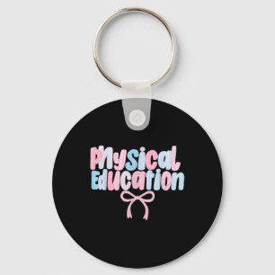 Physical Education Teacher Pe Teacher Back To Scho Keychain