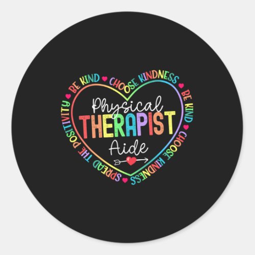 Physical Therapist Aide Pt Physical Therapy Physio Classic Round Sticker