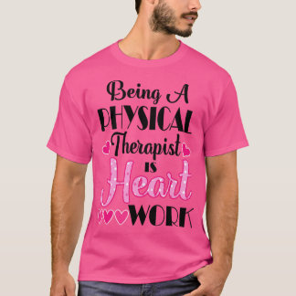 Physical Therapist Appreciation T-Shirt