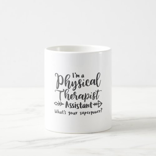 Physical Therapist Assistant PTA Coffee Mug