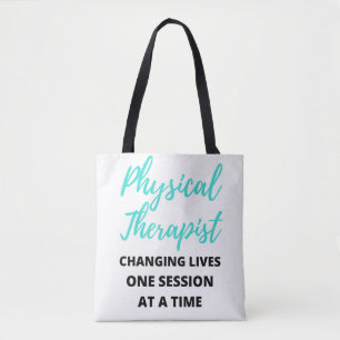 Physical Therapist Changing Lives One Session 2 Tote Bag
