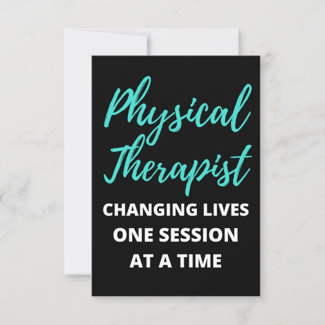 Physical Therapist Changing Lives One Session Thank You Card (Front)