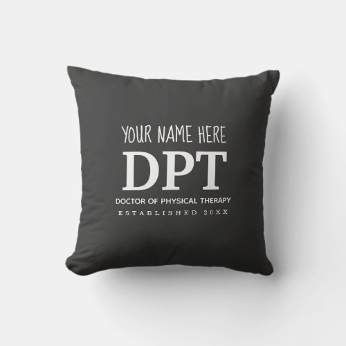 Physical Therapist DPT Simple Custom  Throw Pillow