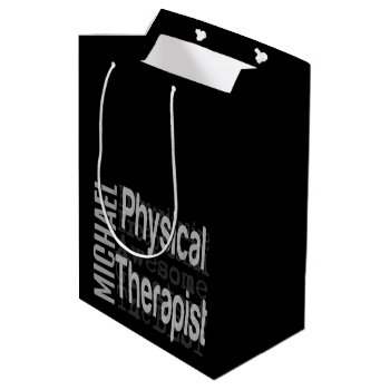 Physical Therapist Extraordinaire Custom Medium Gift Bag by Graphix_Vixon at Zazzle