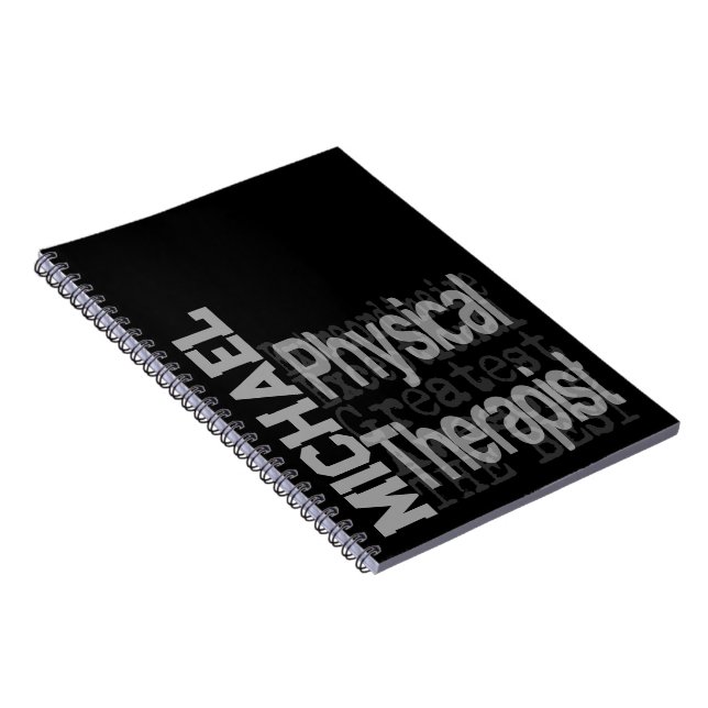 Physical Therapist Extraordinaire CUSTOM Notebook (Right Side)