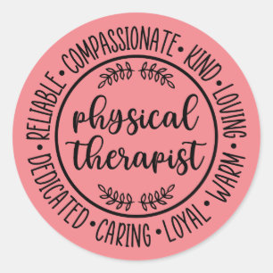 Physical Therapist Gift, Physical Therapy Classic Round Sticker