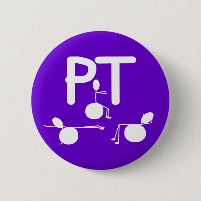 Physical Therapist Gifts Unique Graphics Button (Front)