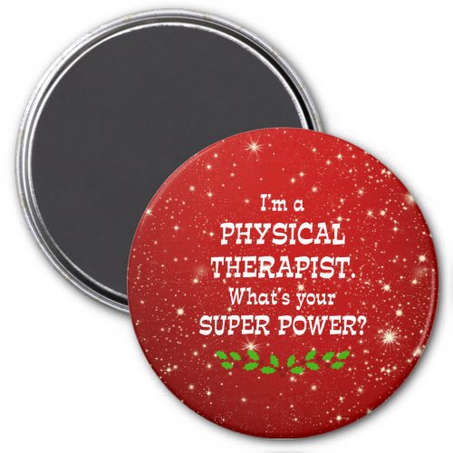 Physical therapist humor colorful holiday design magnet