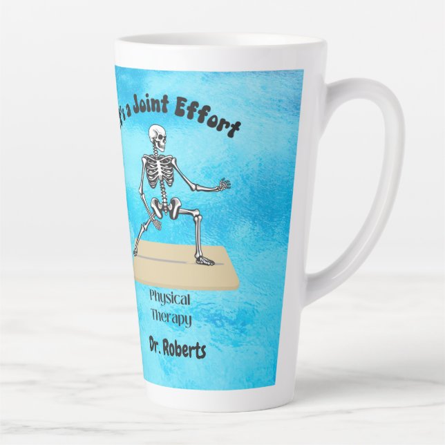 Physical Therapist  "It's a Joint Effort"  Latte Mug (Right)