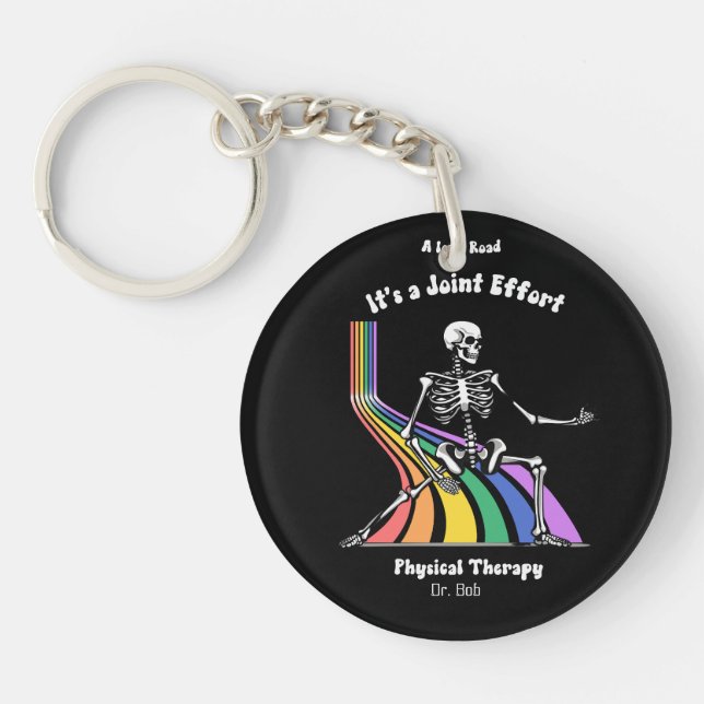 Physical Therapist "It's a Joint Effort" skeleton Keychain (Front)