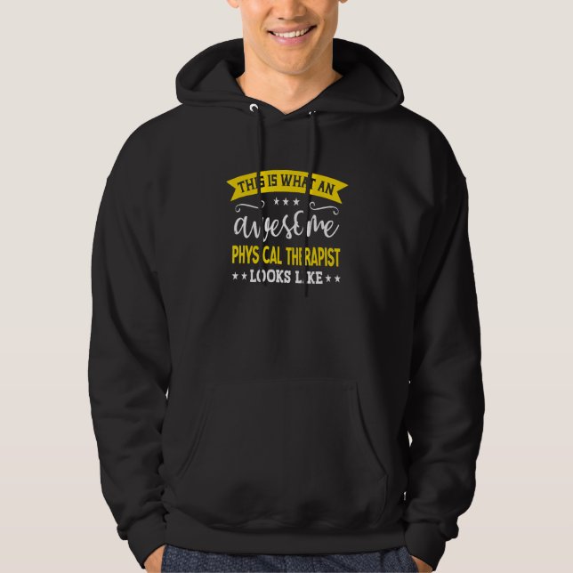 Physical Therapist Job Title Employee Physical The Hoodie (Front)