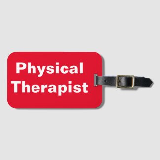 Physical Therapist Luggage Tag