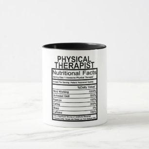 Physical Therapist Nutritional Facts Mug