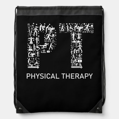 Physical Therapist Physical Therapy Gift PT Month Drawstring Bag