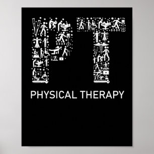 Physical Therapist Physical Therapy Gift PT Month Poster