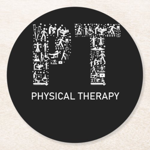 Physical Therapist Physical Therapy Gift PT Month Round Paper Coaster