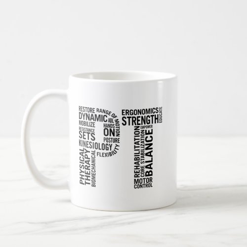 Physical Therapist PT Coffee Mug