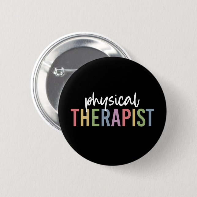 Physical Therapist PT Graduate Physiotherapy Gifts Button (Front & Back)