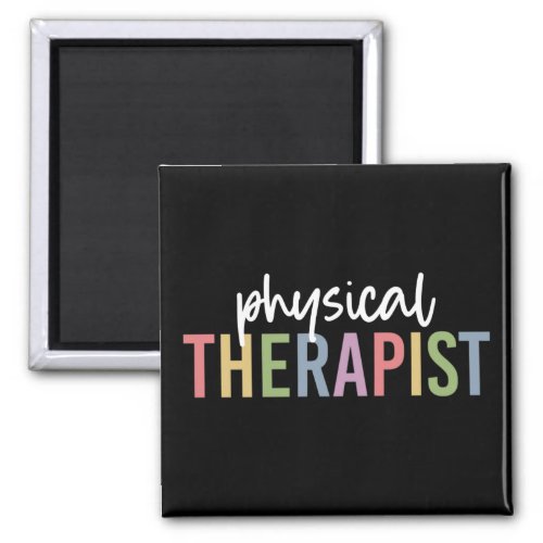 Physical Therapist PT Graduate Physiotherapy Gifts Magnet