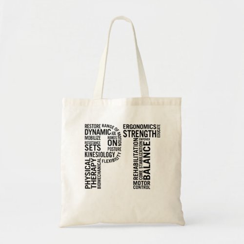 Physical Therapist PT Tote Bag