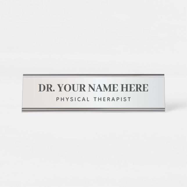 Physical Therapist Simple Silver and Black Office Desk Name Plate (Front)