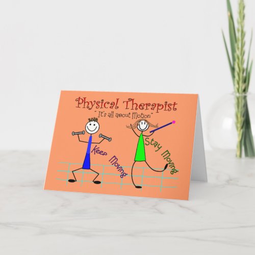 Physical Therapist Stick People Keep Moving Card