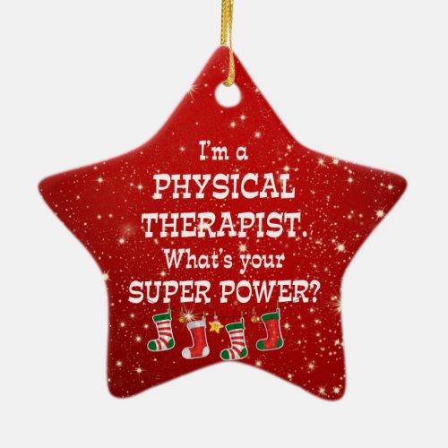 Physical Therapist Super Power Christmas Design Ceramic Ornament