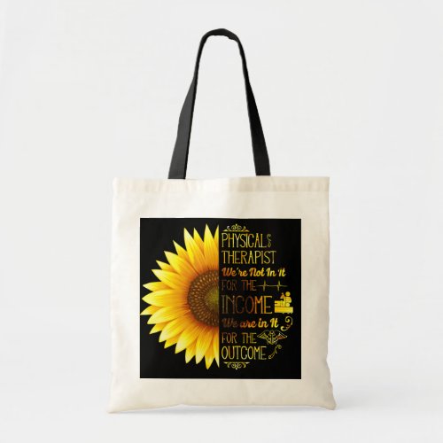 Physical Therapist Therapy Assistant Sunflower Tote Bag