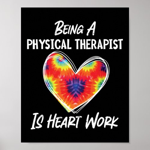 Physical Therapist Therapy Assistant Tie Dye Heart Poster